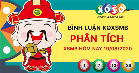 Bình luận KQXSMB 19/08/2020 đặc biệt về xỉu thông ba ngày